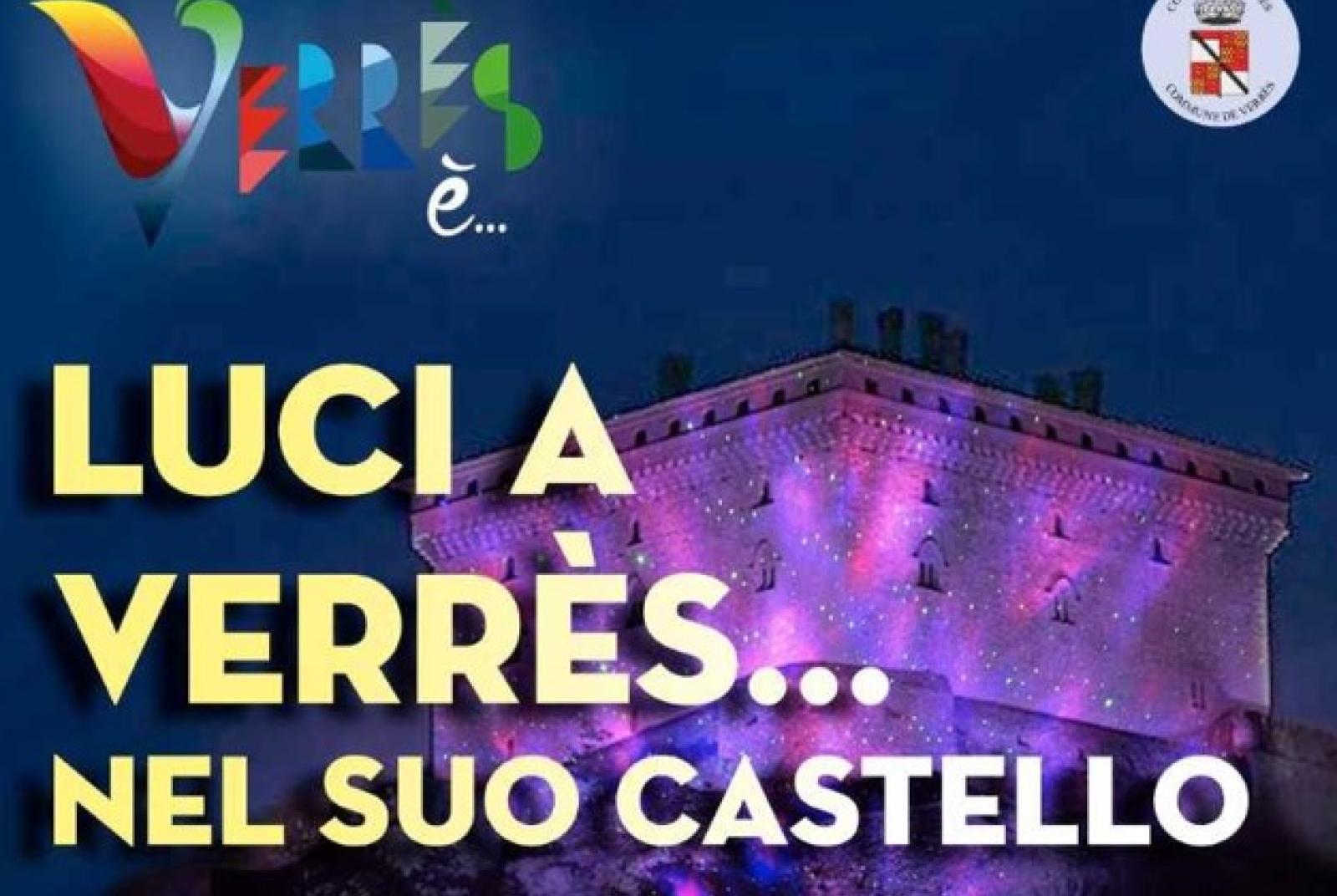 Luci al castello Luci a Verrès...nel suo castello